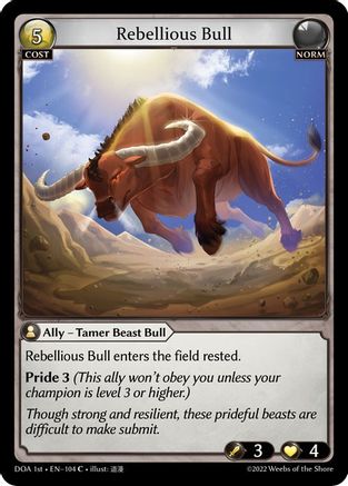 Rebellious Bull (104) - Dawn of Ashes 1st Edition Foil