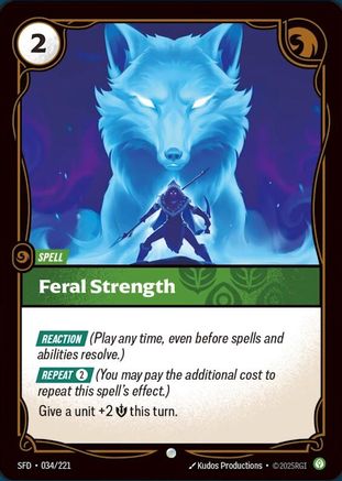 Feral Strength (034/221) CN - Spiritforged