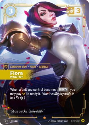 Fiora - Worthy (180/221) CN - Spiritforged Foil