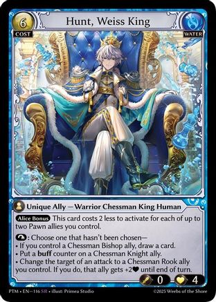 Hunt, Weiss King (116) - Phantom Monarchs