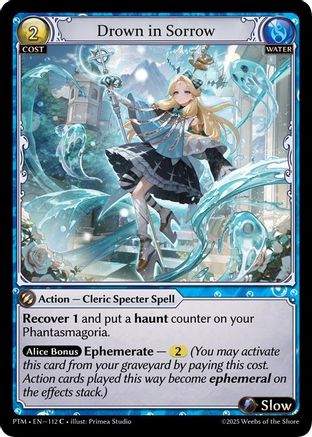 Drown in Sorrow (Curio Foil) (112) - Phantom Monarchs Foil