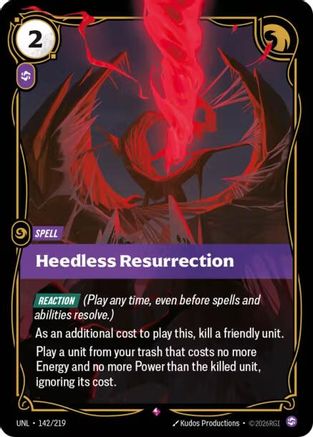 Heedless Resurrection (142/219) - Unleashed Foil