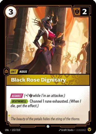 Black Rose Dignitary (152/219) CN - Unleashed