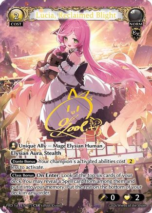 Lucia, Reclaimed Blight (CSR) (073) - asphodelparadise Foil