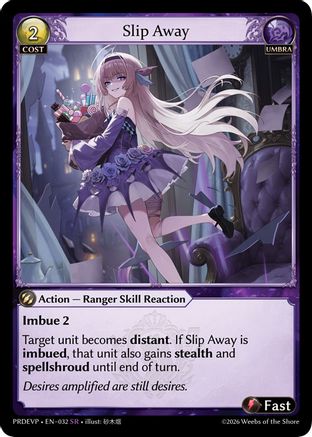 Slip Away (032) - asphodelparadise Event Pack Foil