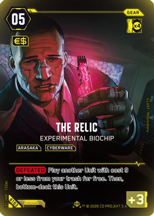 The Relic - Experimental Biochip (IO) (B163) - Welcome to Night City Beta Foil