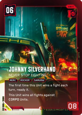 Johnny Silverhand - Never Stop Fighting (Epic) (011) - Welcome to Night City Retail Foil