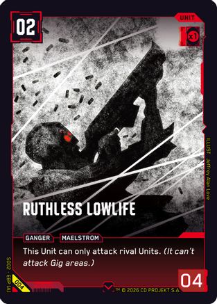 Ruthless Lowlife (004) - Embracing Power Retail Starter Deck