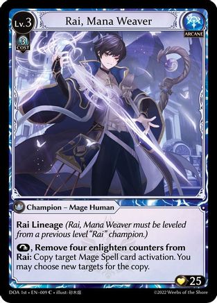 Rai, Mana Weaver (009) - Dawn of Ashes 1st Edition