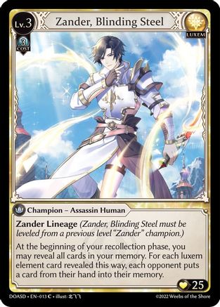 Zander, Blinding Steel (013) - Dawn of Ashes Starter Decks