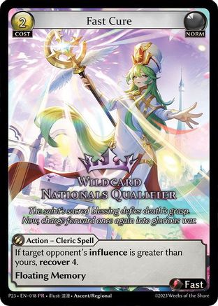 Fast Cure (Wildcard Nationals Qualifier) (018) - Region Exclusive Promotional Cards