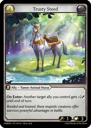 Trusty Steed (035) - Mortal Ambition Starter Decks