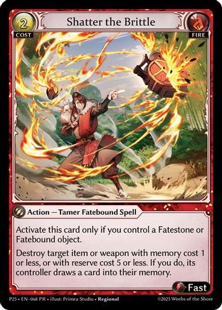 Shatter the Brittle (068) - Promotional Cards