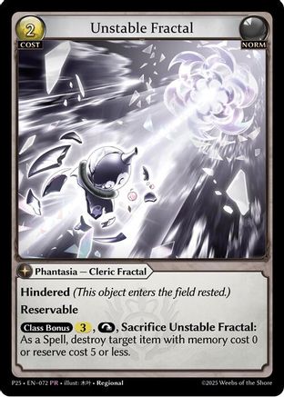 Unstable Fractal (072) - Promotional Cards Foil