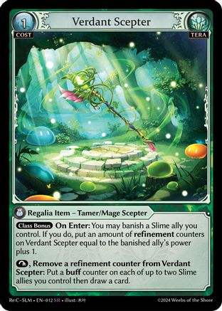 Verdant Scepter (012) - Silvie Slime Sovreign Re Collection Lite