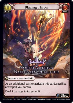 Blazing Throw (North America Nationals Qualifier) (118) - Region Exclusive Promotional Cards Foil