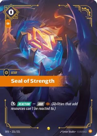 Seal of Strength (Overnumbered) (231/221) CN - Spiritforged Foil