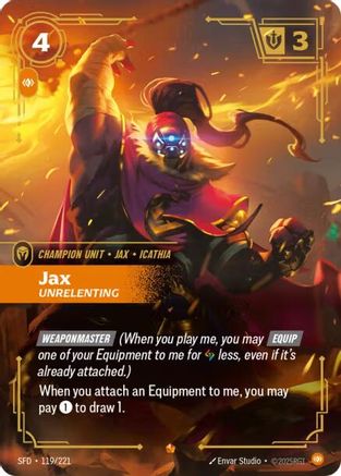 Jax - Unrelenting (119/221) CN - Spiritforged Foil