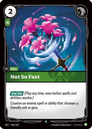 Not So Fast (045/221) CN - Spiritforged Foil