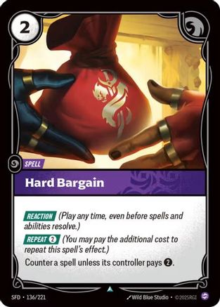 Hard Bargain (136/221) CN - Spiritforged Foil