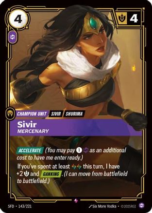 Sivir - Mercenary (143/221) CN - Spiritforged Foil