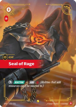 Seal of Rage (Overnumbered) (222/221) CN - Spiritforged Foil