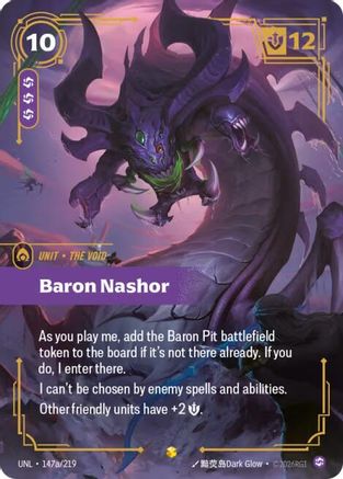 Baron Nashor (Alternate Art) (147a/219) CN - Unleashed Foil