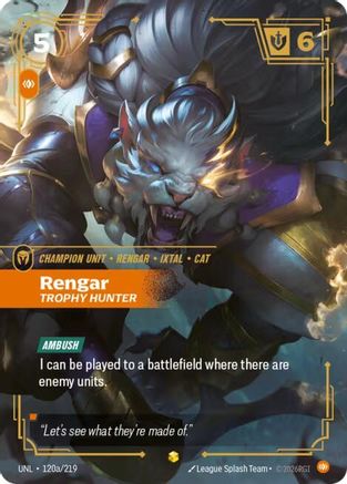 Rengar - Trophy Hunter (Alternate Art) (120a/219) CN - Unleashed Foil