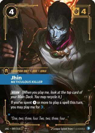 Jhin - Meticulous Killer (089/219) CN - Unleashed Foil