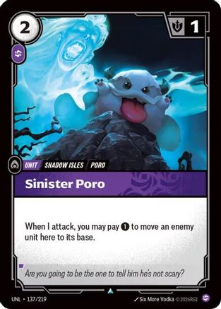 Sinister Poro (137/219) CN - Unleashed Foil