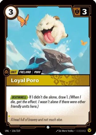 Loyal Poro (156/219) CN - Unleashed