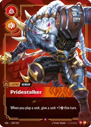 Rengar - Pridestalker (183/219) CN - Unleashed Foil
