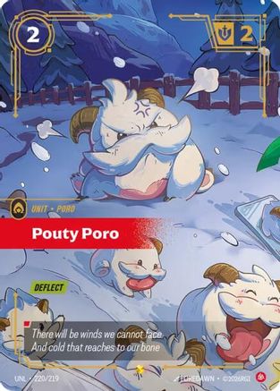 Pouty Poro (Overnumbered) (220/219) CN - Unleashed Foil