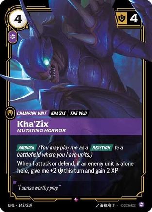 Kha'Zix - Mutating Horror (143/219) CN - Unleashed Foil