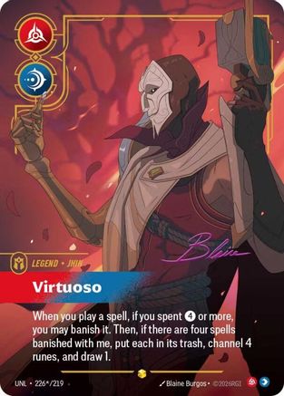 Jhin - Virtuoso (Signature) (226*/219) CN - Unleashed Foil