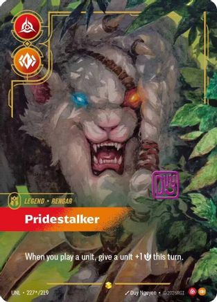 Rengar - Pridestalker (Signature) (227*/219) CN - Unleashed Foil