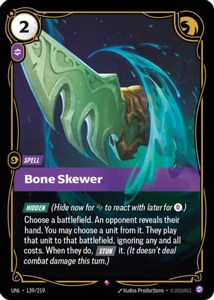 Bone Skewer (139/219) CN - Unleashed Foil