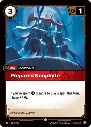 Prepared Neophyte (004/219) CN - Unleashed Foil
