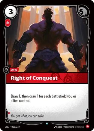 Right of Conquest (015/219) CN - Unleashed