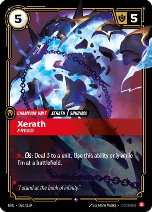Xerath - Freed (026/219) CN - Unleashed Foil