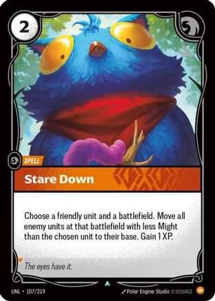 Stare Down (107/219) CN - Unleashed Foil