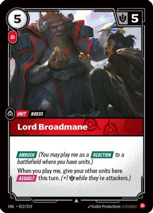 Lord Broadmane (012/219) CN - Unleashed