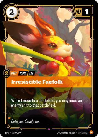 Irresistible Faefolk (112/219) CN - Unleashed Foil