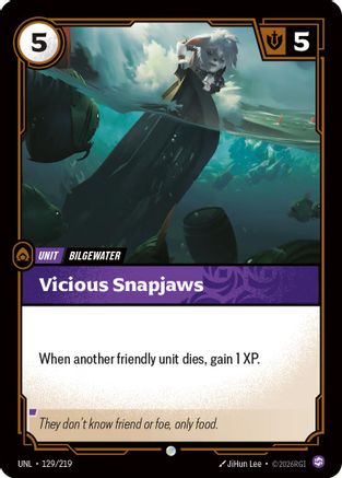 Vicious Snapjaws (129/219) CN - Unleashed Foil