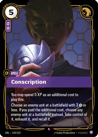 Conscription (140/219) CN - Unleashed Foil