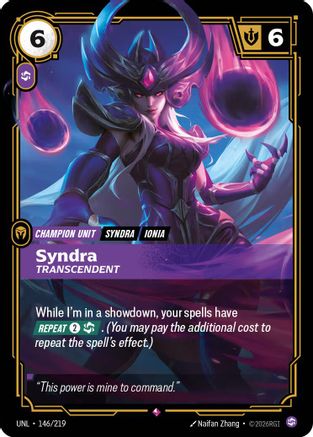 Syndra - Transcendent (146/219) CN - Unleashed Foil