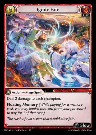 Ignite Fate (190) - Radiant Origins