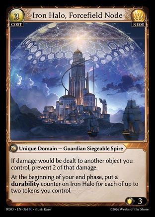 Iron Halo, Forcefield Node (365) - Radiant Origins Foil