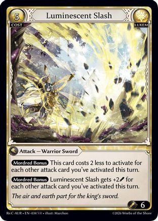 Luminescent Slash (034) - Mordred Re Collection Aurelian Regent