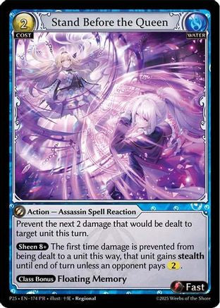Stand Before the Queen (174) - Promotional Cards Foil